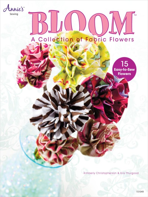 Title details for Bloom by Kimberly Christopherson - Available